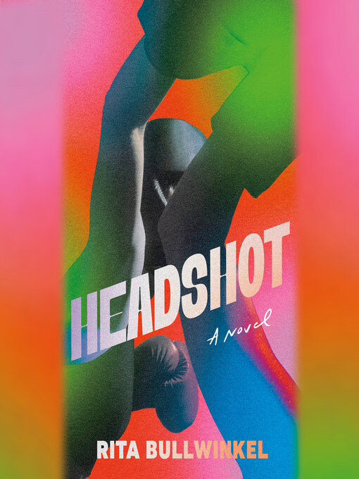 Title details for Headshot by Rita Bullwinkel - Available